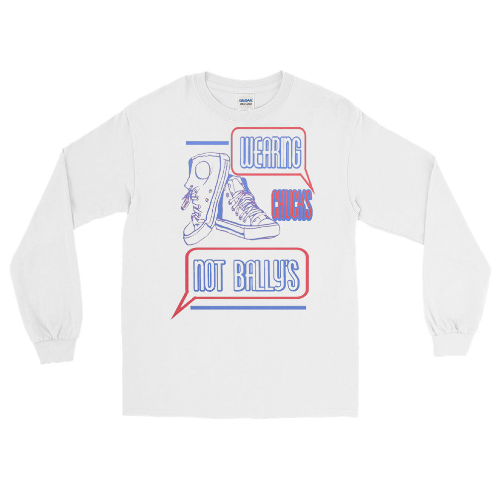 Chucks Not Bally's Unisex Long Sleeve T-Shirt - Swag Spot Clothing Co