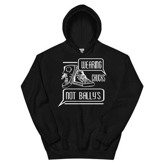 Chucks Not Bally’s Unisex Hoodie - Swag Spot Clothing Co
