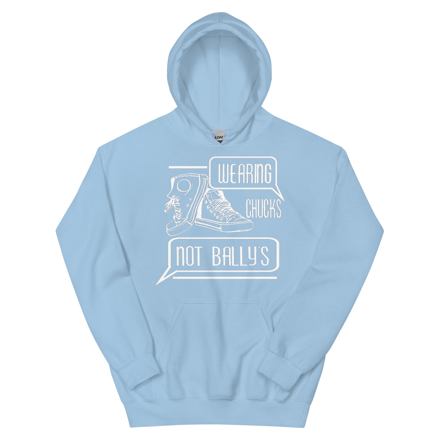 Chucks Not Bally’s Unisex Hoodie - Swag Spot Clothing Co